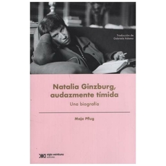 natalia guinzburg, audazmente timida - maja pflug