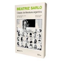 clases de literatura argentina - beatriz sarlo