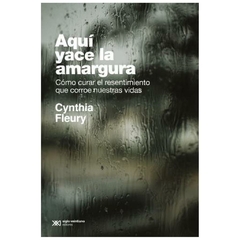 aqui yace la amargura - marion fleury