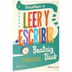 enseñar a leer y escribir - beatriz diuk