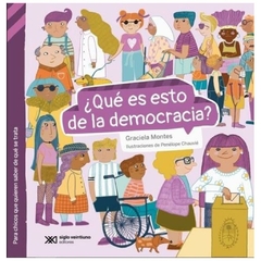 que es esto de la democracia? - ana montes