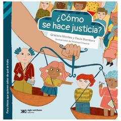 como se hace justicia? - ana montes