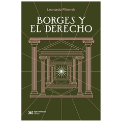 borges y el derecho - leonardo pitlevnik