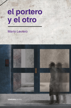 el portero y el otro, por mario levrero - comprar online