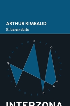 El barco ebrio, por Arthur Rimbaud