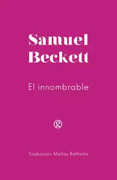 El innombrable - Samuel Beckett