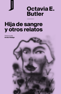 Hija de sangre y otros relatos, de Octavia E. Butler