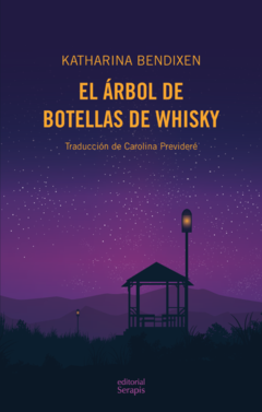 El árbol de la botellas de whisky, de Katherina Bendixen