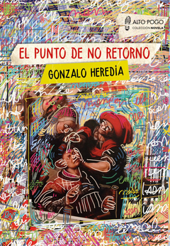 El punto de no retorno, por Gonzalo Heredia