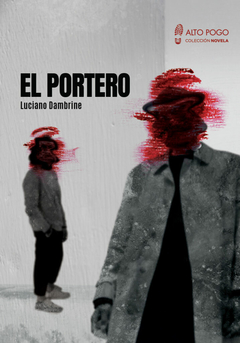 El portero, por Luciano Dambrine