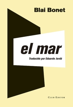 El mar, por Blai Bonet