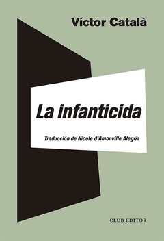 la infanticida - victor catala - comprar online