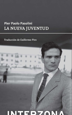 La nueva juventud, por Pier Paolo Pasolini