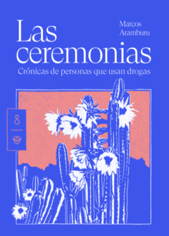 Las ceremonias, por Marcos Aramburu - comprar online