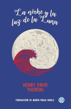 La noche y la Luz de la Luna, por David Thoreau - comprar online