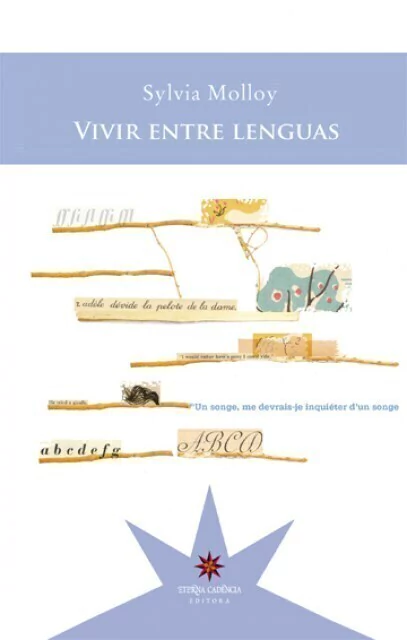 Vivir entre lenguas, de Sylvia Molloy - comprar online