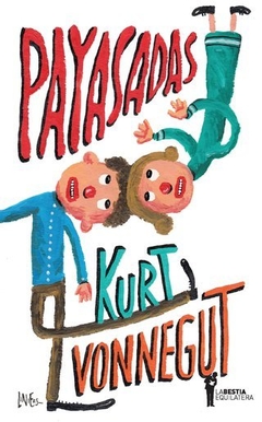 Payasadas, de Kurt Vonnegut