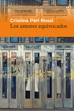 Los amores equivocados, por cristina peri rossi - comprar online