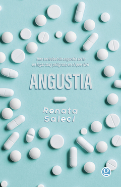 Angustia, por Renata Salecl