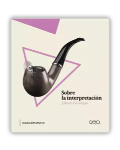 Sobre la interpretacion, por Alberto Giordano. - comprar online