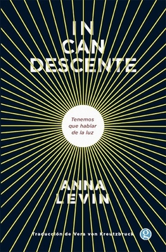 Incandescente, por Anna Levin