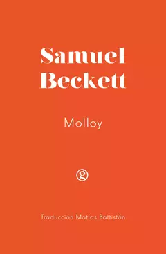 Molloy - Samuel Beckett