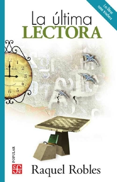 La última lectora, por raquel robles - comprar online