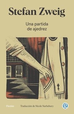 Una partida de ajedrez - Stefan Zweig