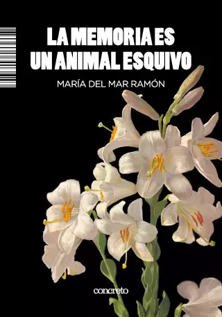 La memoria es un animal esquivo - María del Mar Ramón