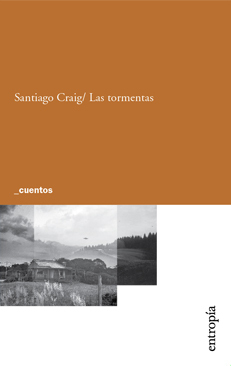 Las tormentas, por Santiago Craig