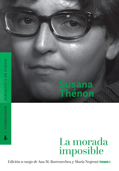 la morada imposible. tomo i, por susana thénon - comprar online