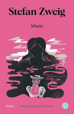 miedo, por stefan zweig - comprar online