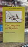 Dos peregrinos por la justicia