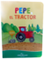 Colección ¡A rodar! Pepe, el tractor IMPRENTA MAYÚSCULA - comprar online