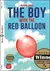 The Boy With The Red Balloon - Teen Hub Readers 2 (A2)