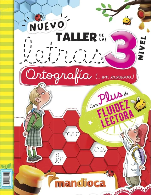 NUEVO TALLER DE LAS LETRAS - NÚMEROS + FLUIDEZ LECTORA 3 - MANDIOCA