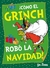Cómo el grinch robó la navidad