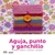 Aguja, punto y ganchillo