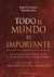 Todo el mundo es importante