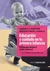 Educación y cudiado en la primera infancia