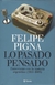 Lo Pasado Pensado - Entrevistas con la Historia Argentina (1