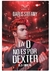 La D no es por Dexter - Libro 4