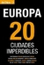 Europa - 20 ciudades imperdibles