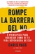 Rompe la barrera del NO