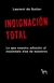 Indignación total