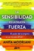 La sensibilidad es la nueva fuerza