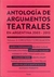 Antología de argumentos teatrales en Argentina 2003-2013