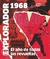 Revista explorador. 1968, el año de todas las revueltas