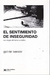 El Sentimiento de Inseguridad (ColeccióN SociologíA y PolíTica)