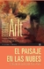 El paisaje en las nubes : Crónicas en El Mundo 1937-1942
